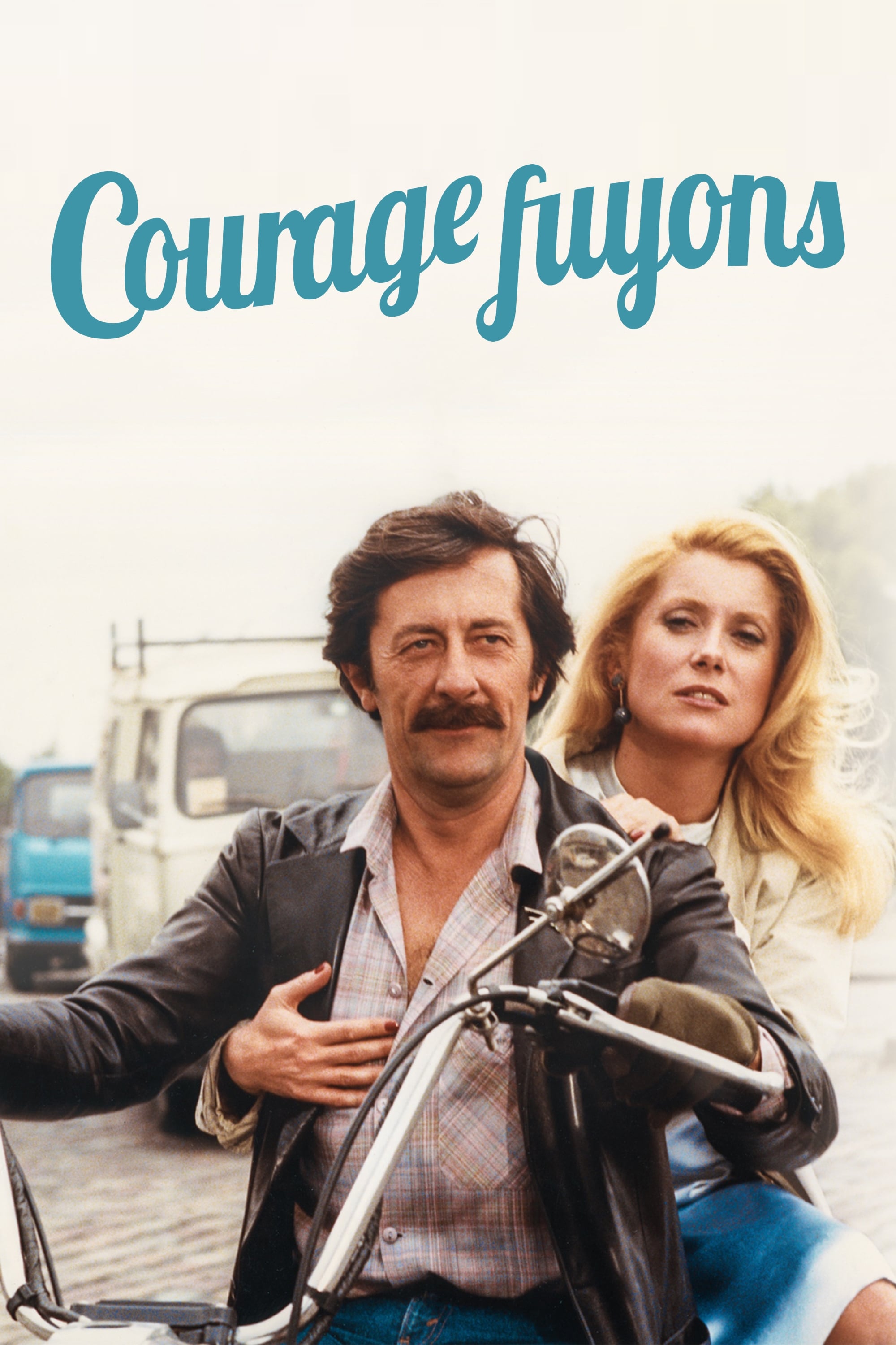Постер Courage fuyons